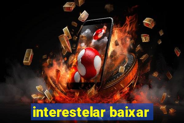 interestelar baixar